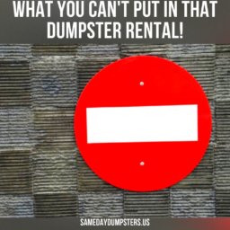 Dumpster Rental No-Nos