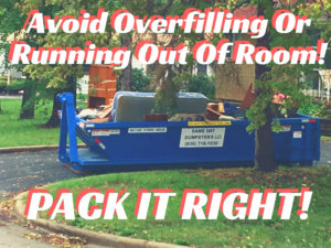 Avoid Overfilling Or Running Out Of Room