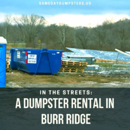 Burr Ridge Dumpster Rentals