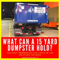 15 yard commercial and residential dumpster