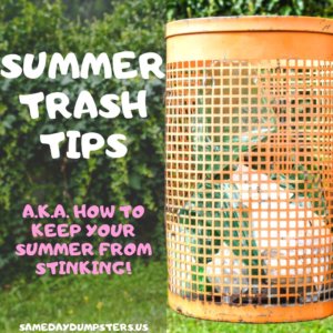 How To Manage Trash During The Summer