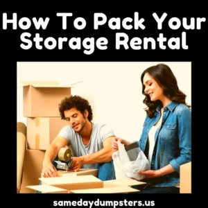 Storage Rental Packing Tips