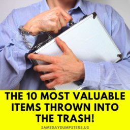 Expensive Items Tossed In The Trash