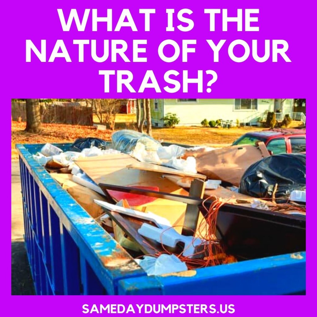 What Is The Nature Of Your Trash?