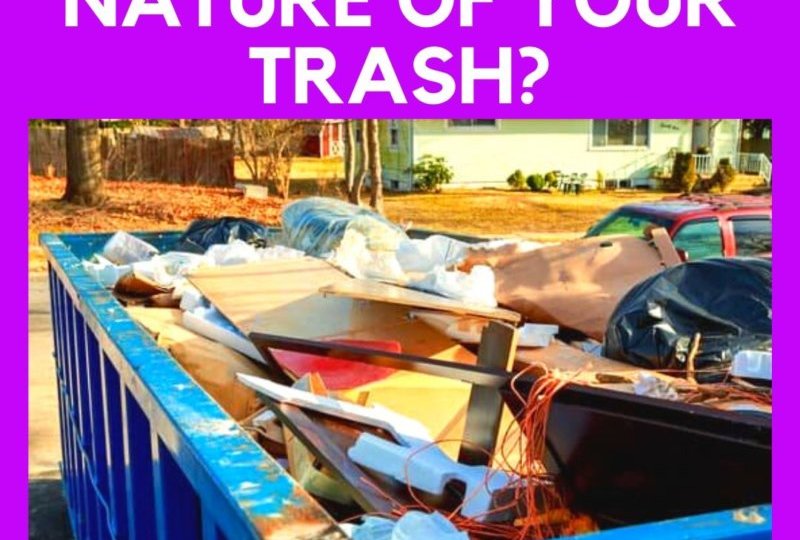 What Is The Nature Of Your Trash?