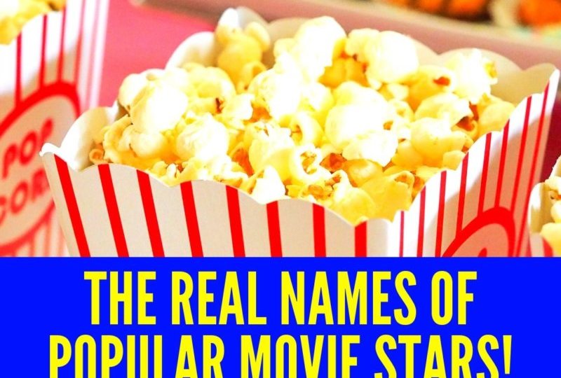 The REAL Names Of Popular Movie Stars