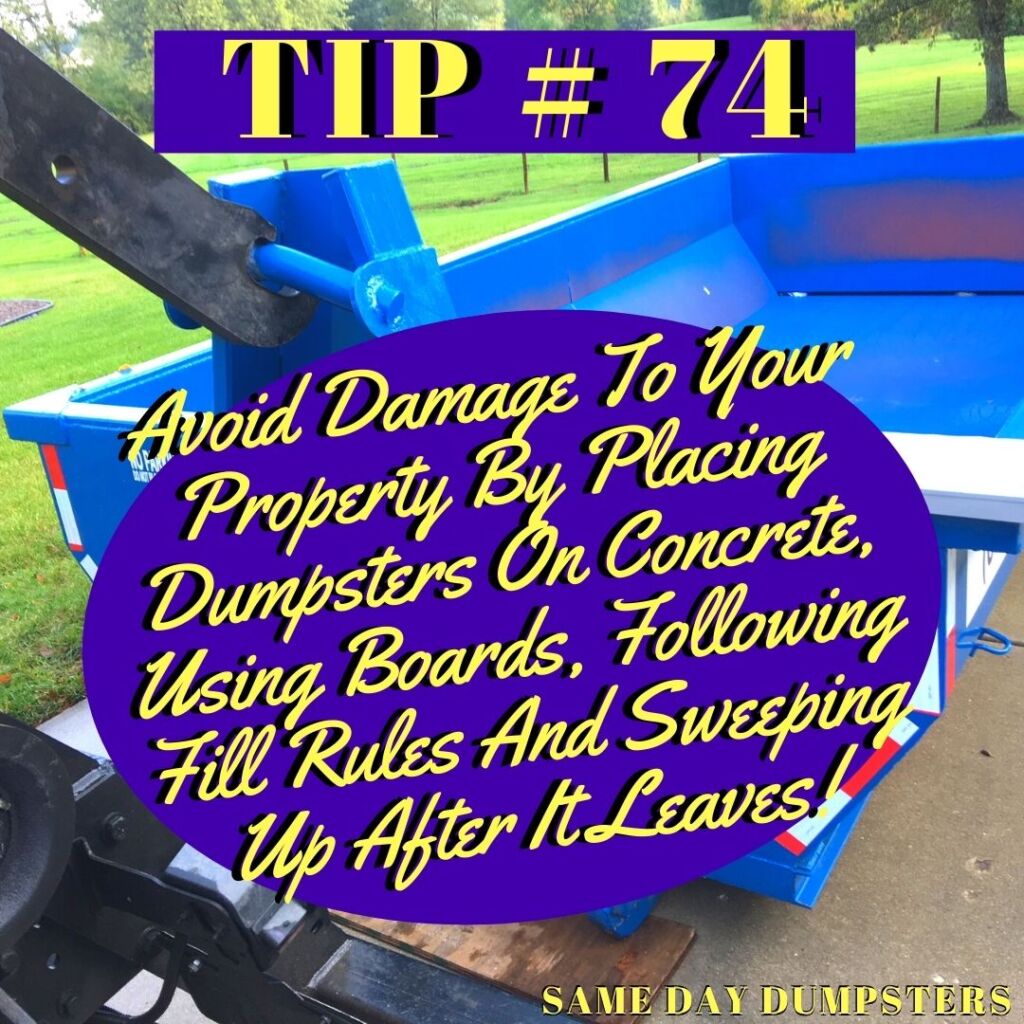 Addressing Driveway Dumpster Damage